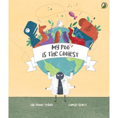 MY POO IS THE COOLEST [Paperback] Elif Yonat Togay - Retail Maharaj