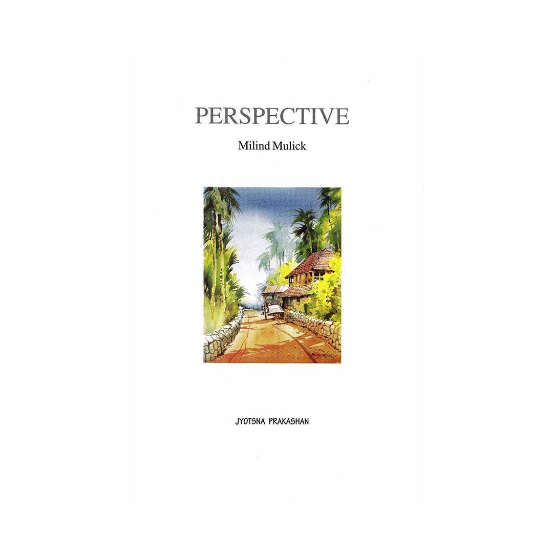 Perspective Drawing Made Easy Illustrated Guide by Milind Mulick - Retail Maharaj