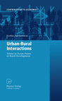 Urban-Rural Interactions: Towns as Focus Points in Rural Development (Contributions to Economics) - Retail Maharaj