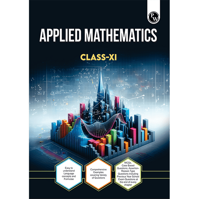 CBSE Class 11 Applied Mathematics Chapter-wise Textbook l 500+ MCQs and Practice Questions with Detailed Solutions and Flowcharts For 2025 Exam - Retail Maharaj