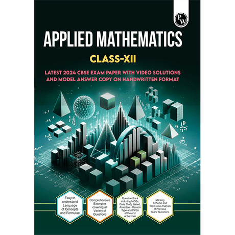 CBSE Class 12 Applied Mathematics CBSE Theoretical Concepts, Formulae, Question Bank and PYQs l CBSE 2024 Solved Paper included For 2025 Exam - Retail Maharaj