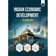 CBSE Class 12 Indian Economic Development CBSE Theoretical Concepts, Cheat Sheet and Concise Summary l 300+ Practice Questions For 2025 Exam - Retail Maharaj