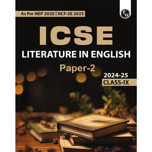 Icse Class 9 Literature In English Paper 2 As Per Latest Nep For Exam 2024-25 - Retail Maharaj