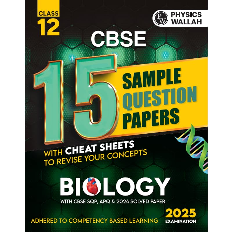Pw Cbse | Class 12 | 15 Sample Question Papers Biology For 2025 Exam | Competency-Based Learning | Pyq 2024 With Topper'S Explanations, Cbse Sqp & Cbse Practice Questions - Retail Maharaj
