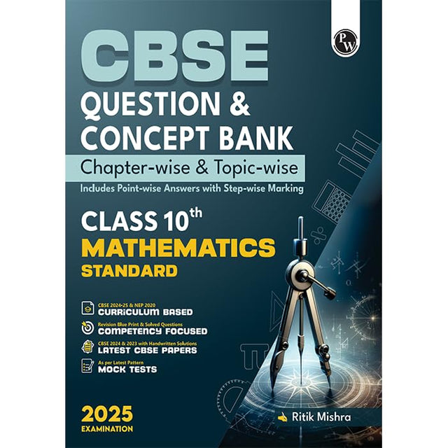 Pw Cbse Question Bank Class 10 Mathematics With Concept Bank, Chapterwise And Topicwise Past Year Questions With Solved Papers For Board Exams 2025 - Retail Maharaj