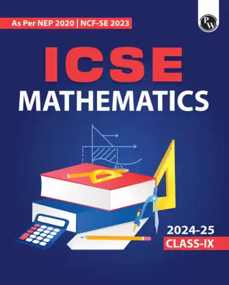 PW ICSE Class 9 Mathematics as Per Latest NEP For Exam 2024-25 - Retail Maharaj