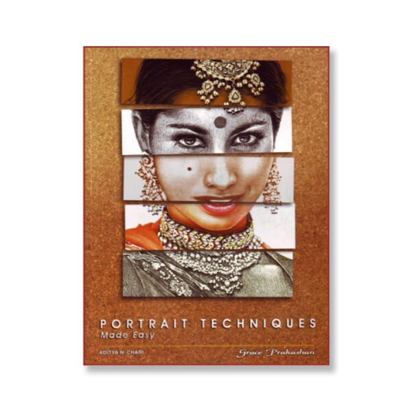 Portrait Techniques Made Easy Step by Step Dry Media Drawing Guide by Grace Prakashan - Retail Maharaj