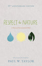 Respect for Nature: A Theory of Environmental Ethics - 25th Anniversary Edition - Retail Maharaj