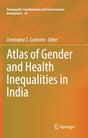 ATLAS OF GENDER AND HEALTH INEQUALITIES IN INDIA - Retail Maharaj