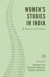 Women's Studies in India: A Journey of 25 Years - Retail Maharaj