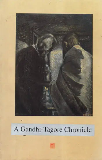 A Gandhi-Tagore Chronicle (An Old and Rare Book) - Retail Maharaj