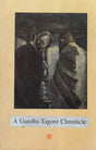 A Gandhi-Tagore Chronicle (An Old and Rare Book) - Retail Maharaj