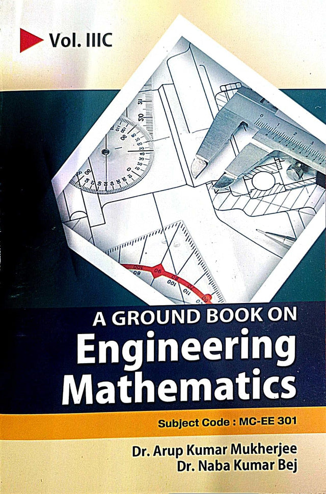 A Ground Book On Engineering Mathematics [Vol - IIIC] Subject Code : MC-EE 301 (English Version) - Retail Maharaj