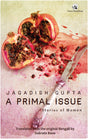 A Primal Issue: Stories of Women - Retail Maharaj