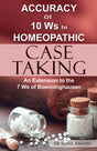 Accuracy Of 10ws In Homeopathic Case Taking – An Extension to the 7 Ws of Boenninghausen - Retail Maharaj