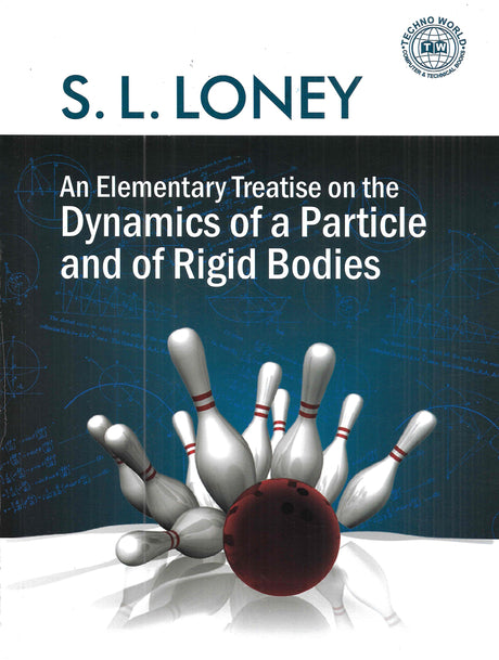 An Elementary treatise on the Dynamics of a particle and of rigid bodies - Retail Maharaj