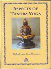 Aspects of Tantra Yoga - Retail Maharaj