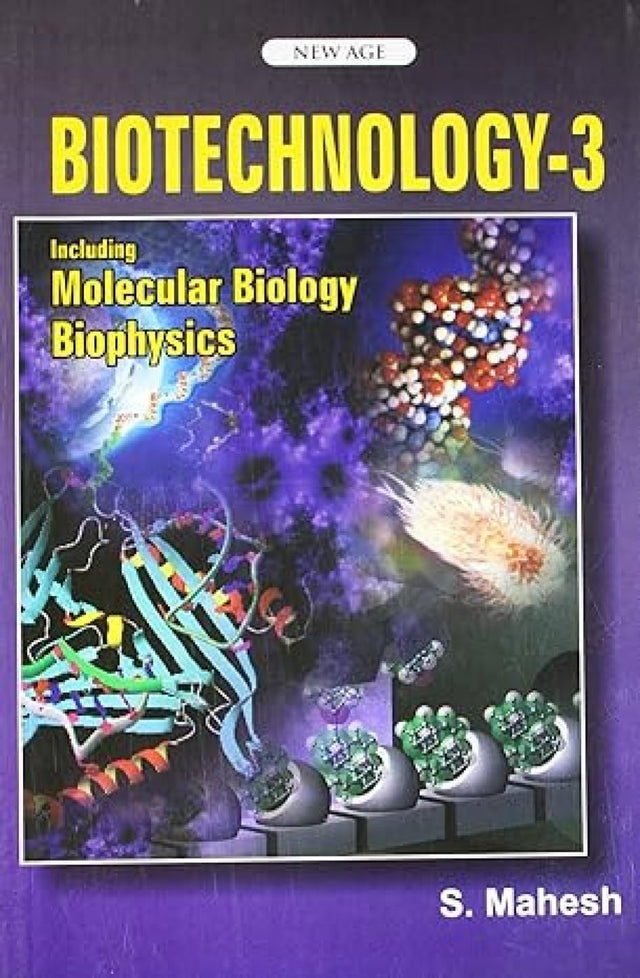 Biotechnology-3 : Including Molecular Biology, Biophysics - Retail Maharaj