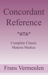 Concordant Reference - A Complete Classic Materia Medica - Retail Maharaj