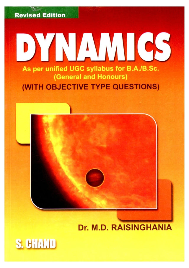 Dynamics: with Objective Type Questions - Retail Maharaj