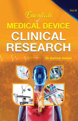Essentials of Medical Device Clinical Research (Vol 1, 2 & 3) - Retail Maharaj
