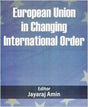 European Union in Changing International Order - Retail Maharaj
