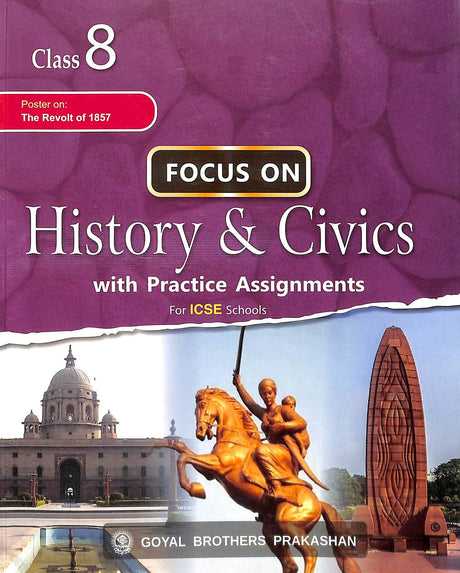 Focus On History & Civis With Practice Assignments Class 8 : Icse - Retail Maharaj