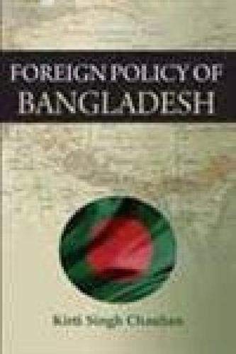 Foreign Policy of Bangladesh - Retail Maharaj