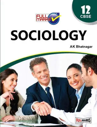 Full Marks Guide of Sociology for Class 12 - Retail Maharaj