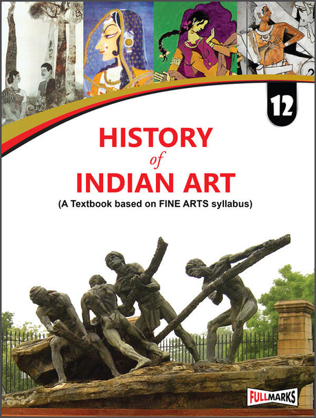 Full Marks | History of Indian Art | Textbook | Class 12 - Retail Maharaj
