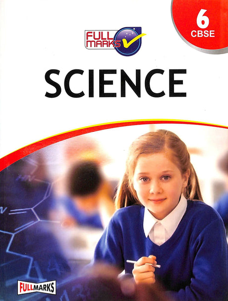 Full Marks Science Class 6 Cbse - Retail Maharaj