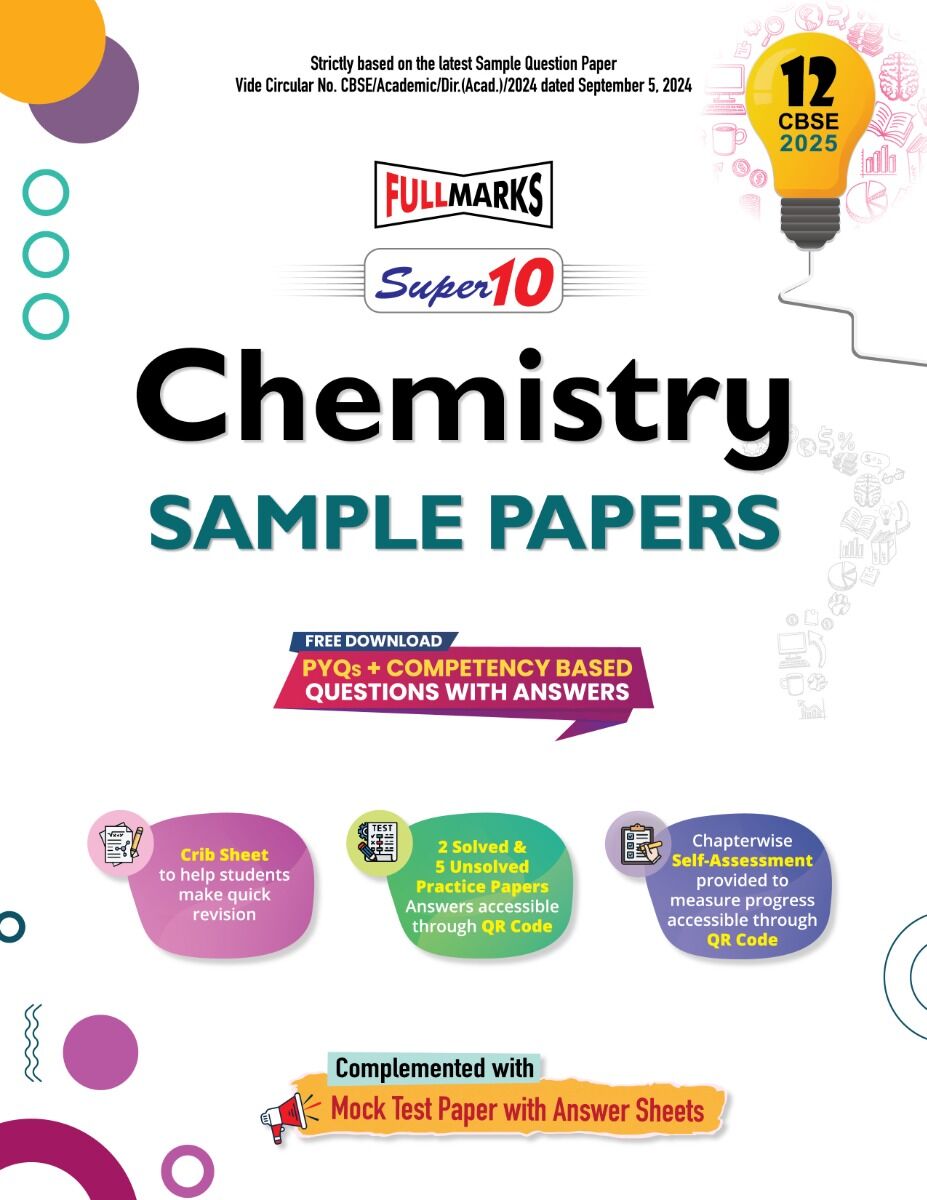 Full Marks Super 10 Sample Papers Chemistry for Class 12 | 2025 Exam - Retail Maharaj