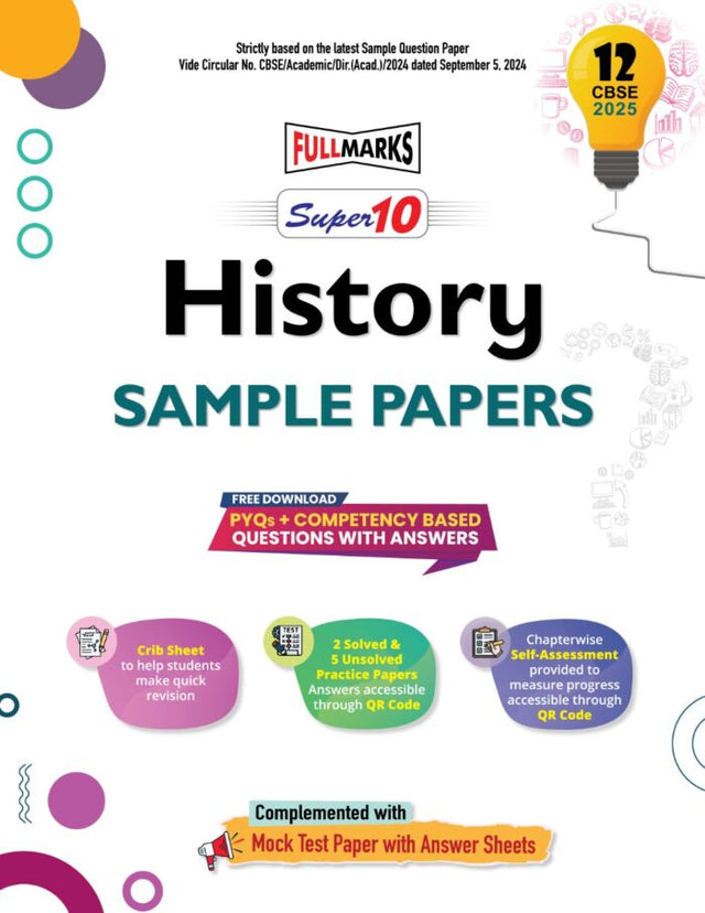 Full Marks Super 10 Sample Papers History for Class 12 | 2025 Exam - Retail Maharaj