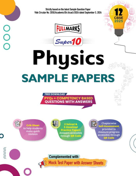Full Marks Super 10 Sample Papers Physics for Class 12 | 2025 Exam - Retail Maharaj