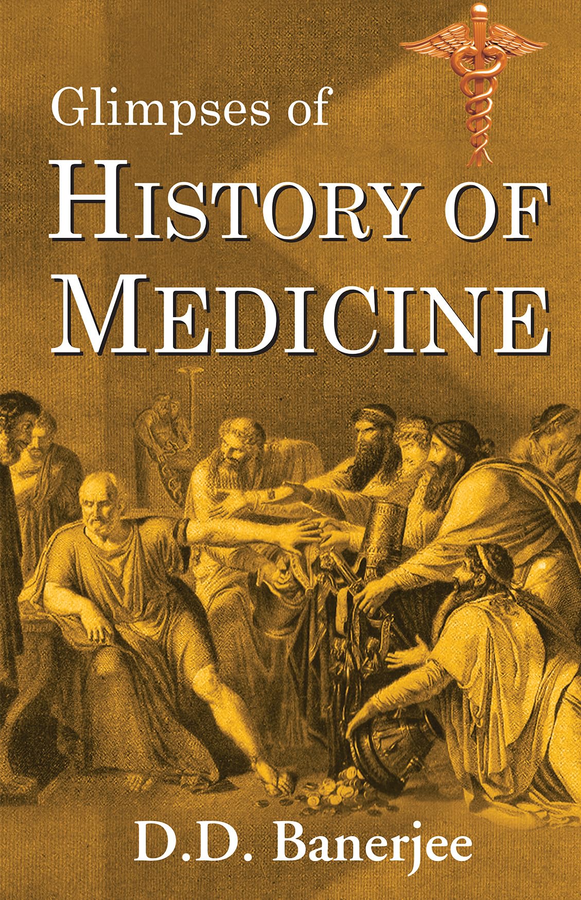 Glimpses of History of Medicine - Retail Maharaj