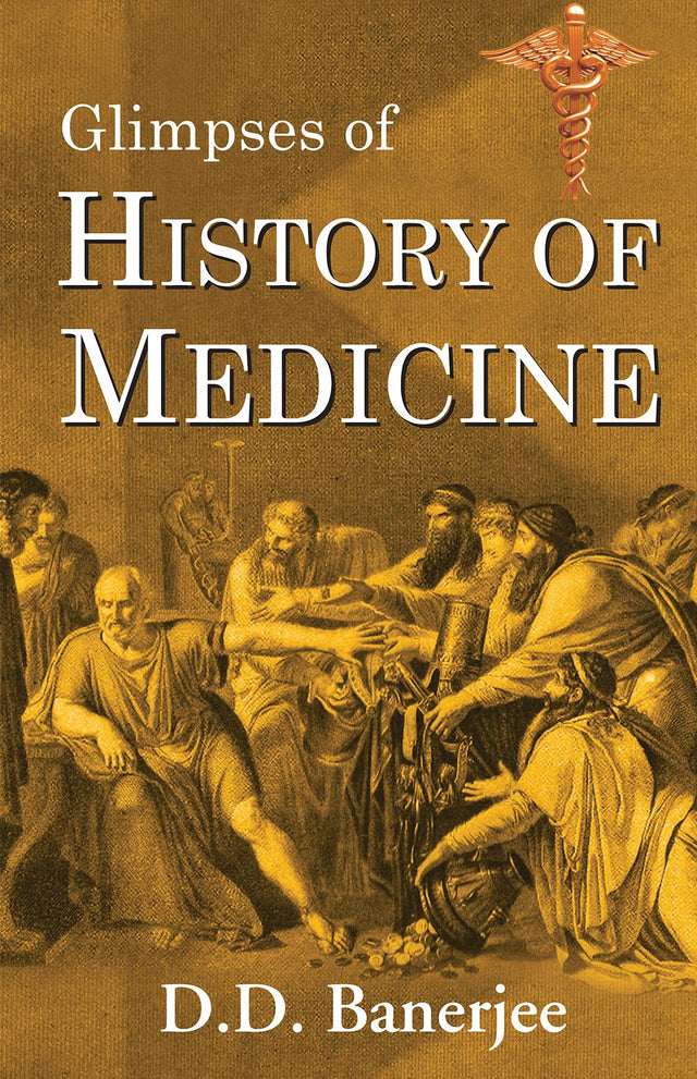 Glimpses of History of Medicine - Retail Maharaj