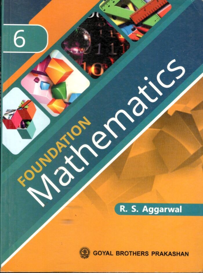 Goyal Brothers Foundation Mathematics for Class 6 | 2019 | - Retail Maharaj