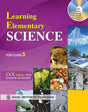 Goyal Brothers Learning Elementary Science for Class 5 - Retail Maharaj