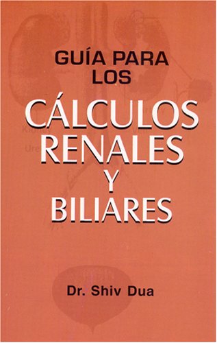 Guia Para Los Calculos Renales Y Biliares: 1 - Retail Maharaj