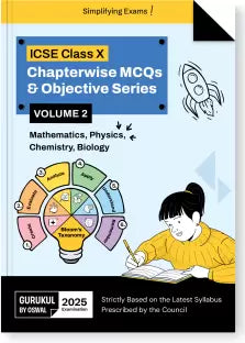 Gurukul By Oswal Chapterwise MCQs & Objective Series Vol II for ICSE 10 Exam 2025 - Retail Maharaj