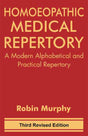 Homeopathic Medical Repertory – A Modern Alphabetical and Practical Repertory By Robin Murphy - Retail Maharaj