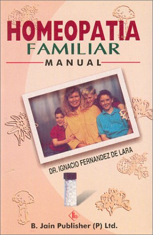 Homoeopatia Familiar Manual: 1 - Retail Maharaj