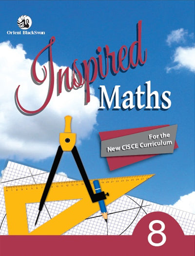 Inspired Maths for ICSE Schools-Class 8 - Retail Maharaj