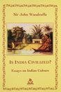 Is India Civilized? Essays on Indian Culture - Retail Maharaj