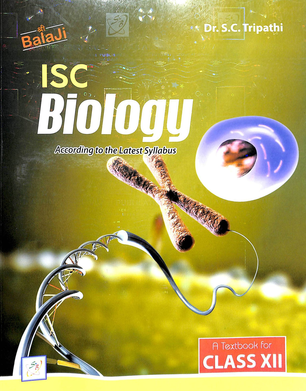 ISC Biology A Text Book For Class 12 - Retail Maharaj