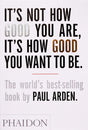 It's Not How Good You Are, It's How Good You Want to Be - Retail Maharaj