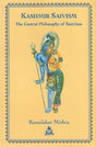 Kashmir Saivism: The Central Philosophy of Tantrism - Retail Maharaj
