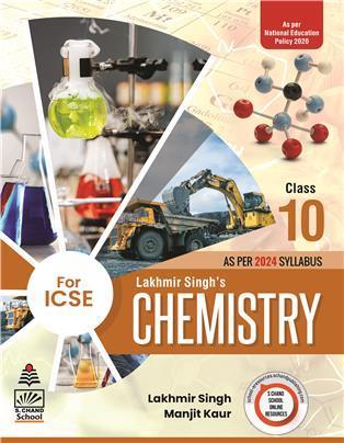 Lakhmir Singh’s Chemistry ICSE Class 10 - Retail Maharaj