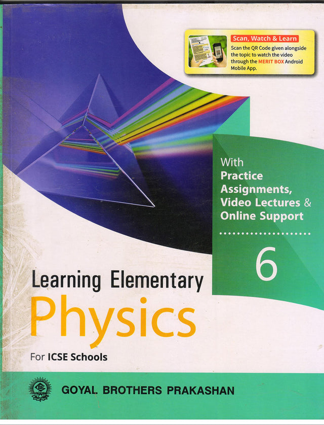 Learning Elementary Physics For Icse Schools 6 - Retail Maharaj