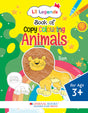 Lil Legends Book of Copy Colouring for kids,To Learn About Animals, Age 3 + - Retail Maharaj